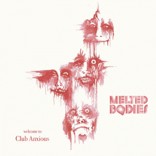 Melted Bodies : Club Anxious